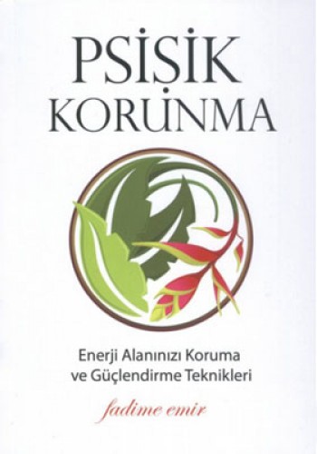 PSİŞİK KORUNMA