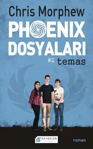 Phoenix Dosyaları 2 - Temas