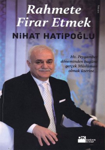 RAHMETE FİRAR ETMEK