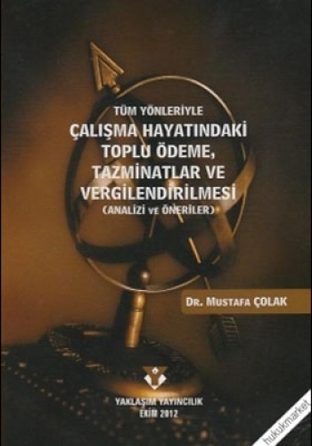 ÇALIŞMA HAYATINDAKİ TOPLU ÖDEME