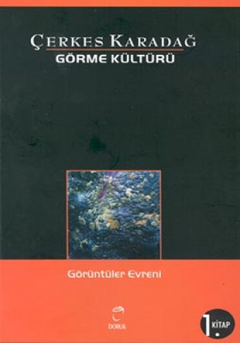 GÖRME KÜLTÜRÜ 1