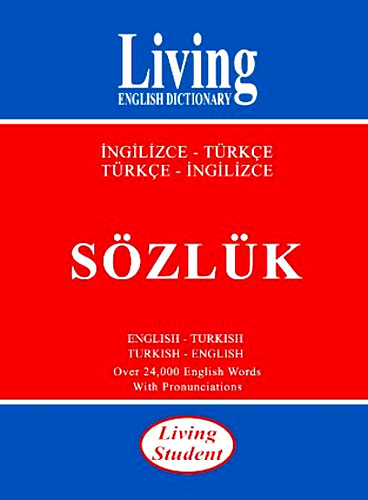 LIVING STUDENT İNG.TÜRK.-TÜRK.İNG.SÖZLÜK