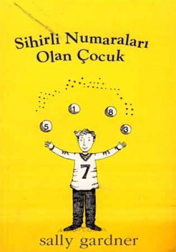 SİHİRLİ NUMARALARI OLAN ÇOCUK