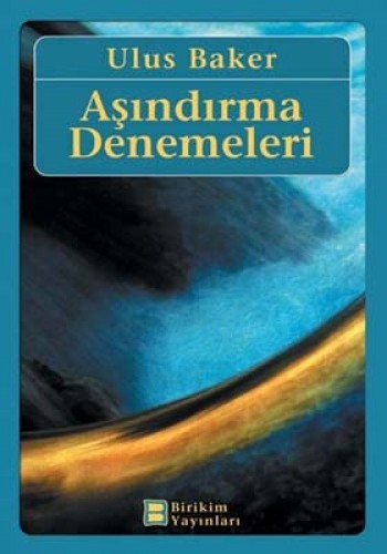 AŞINDIRMA DENEMELERİ