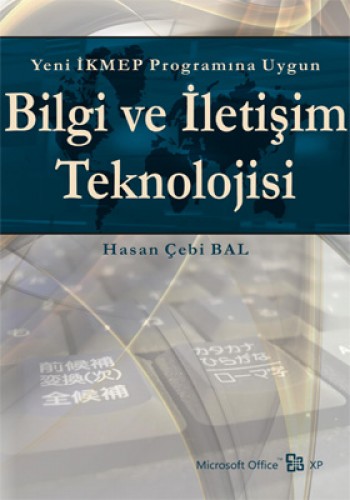 BİLGİ VE İLETİŞİM TEKNOLOJİSİ