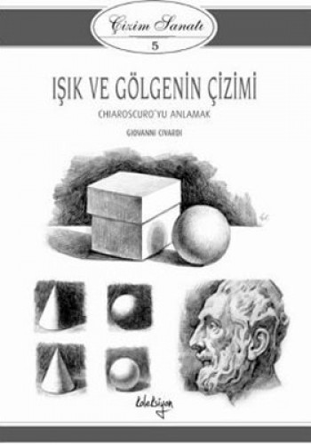 IŞIK VE GÖLGENİN ÇİZİMİ