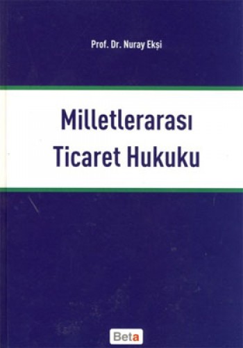 MİLLETLERARASI TİCARET HUKUKU