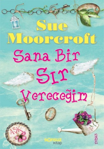 SANA BİR SIR VERECEĞİM