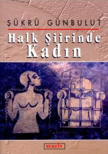 HALK ŞİİRİNDE KADIN