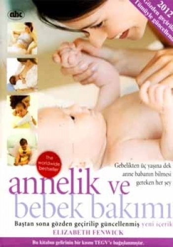 ANNELİK VE BEBEK BAKIMI