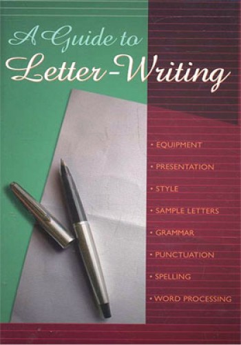 A GUIDE TO LETTER WRITING