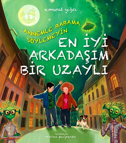 EN İYİ ARKADAŞIM BİR UZAYLI