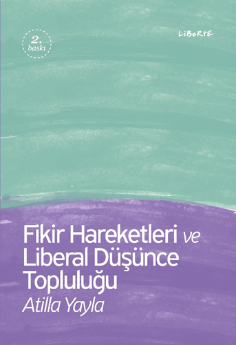 Fikir Hareketleri ve Liberal Düşünce Topluluğu