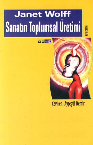 SANATIN TOPLUMSAL ÜRETİMİ