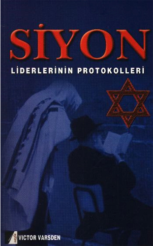 SİYON LİDERLERİNİN PROTOKOLLER