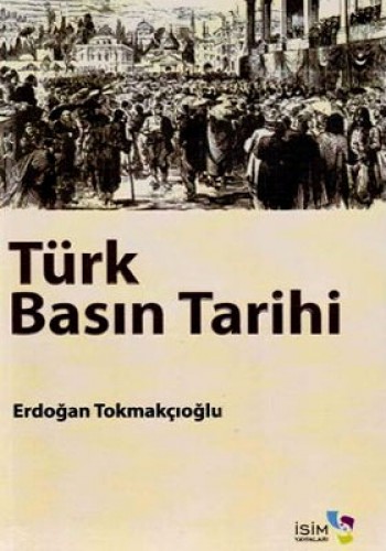 TÜRK BASIN TARİHİ