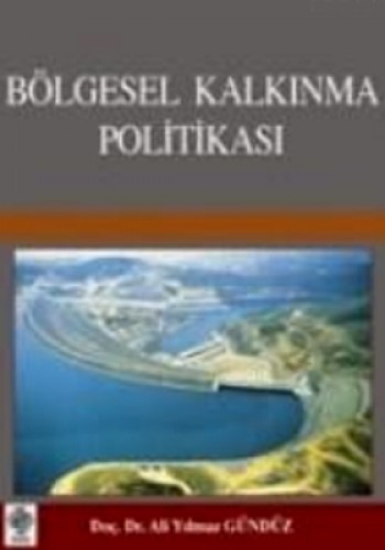 BÖLGESEL KALKINMA POLİTİKASI