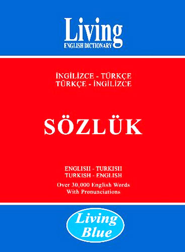 LIVING BLUE İNGİL.TÜRKÇE -TÜRKÇE İNG.SÖZLÜK