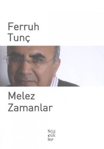 MELEZ ZAMANLAR