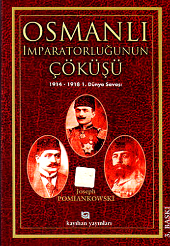 OSMANLI İMPARATORLUĞUNUN ÇÖKÜŞÜ