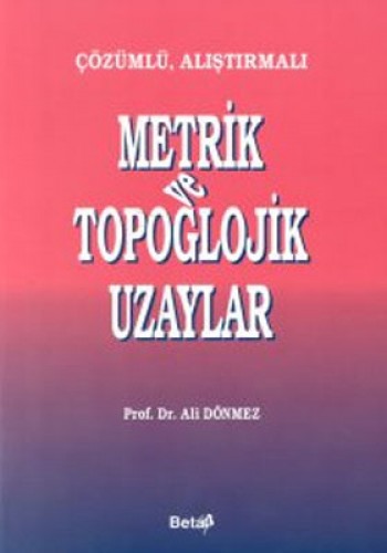 METRİK VE TOPOGLOJİK UZAYLAR