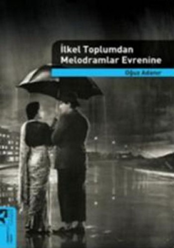 İLKEL TOPLUMDAN MELOD. EVRENİNE