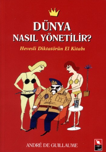 DÜNYA NASIL YÖNETİLİR