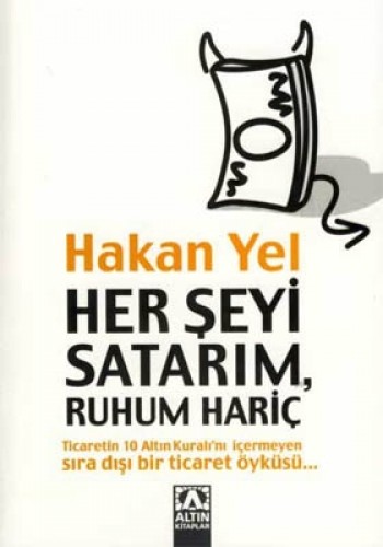 HER ŞEYİ SATARIM RUHUM HARİÇ