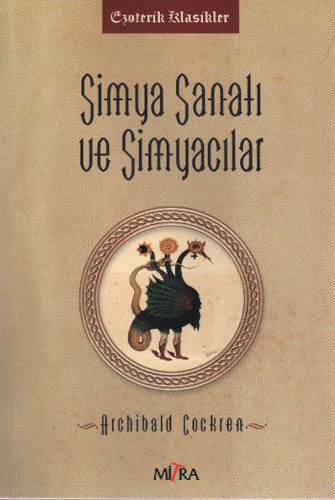 SİMYA SANATI VE SİMYACILAR