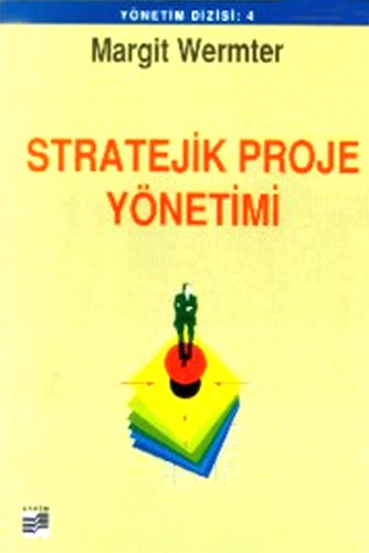 STRATEJİK PROJE YÖNETİMİ