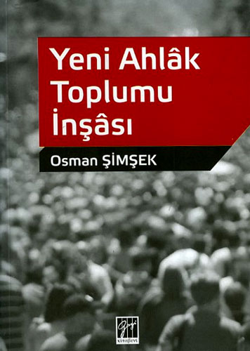 YENİ AHLAK TOPLUMU İNŞASI