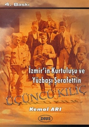 İZMİRİN KURTULUŞU VE YÜZBAŞI ŞERAFETTİN