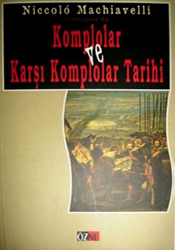 KOMPLOLAR VE KARŞI KOMPLOLAR TARİHİ