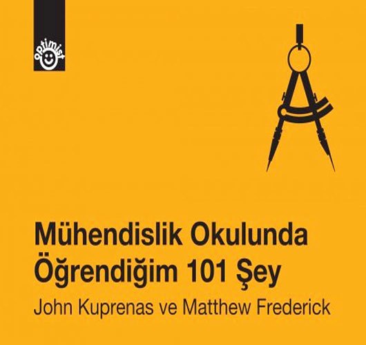 MÜHENDİSLİK OKULUNDA ÖĞRENDİĞİM 101 ŞEY