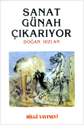 SANAT GÜNAH ÇIKARIYOR