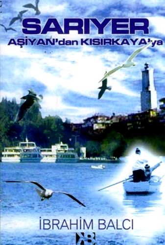 SARIYER AŞİYANDAN KISIRKAYAYA