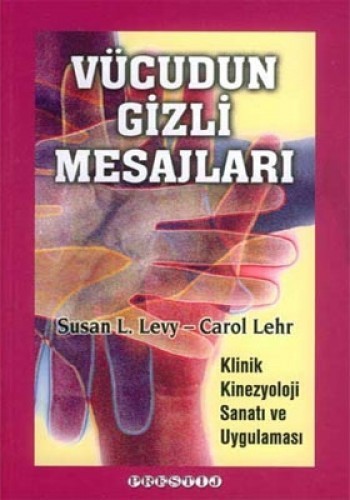 VÜCUDUN GİZLİ MESAJLARI