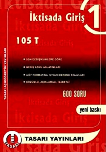 105 T İKTİSADA GİRİŞ AÇIKÖĞRETİM