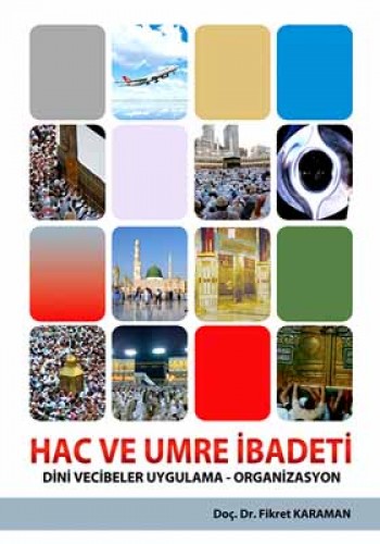 Hac ve Umre İbadeti