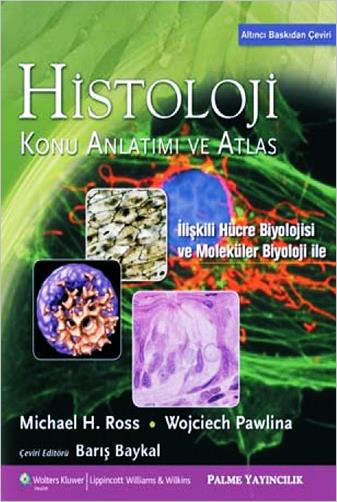 Histoloji Konu Anlatımı ve Atlas (Ciltli)