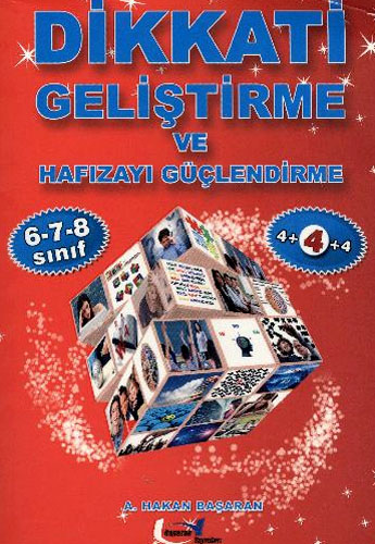 DİKKATİ GELİŞTİRME VE HAFIZAYI GÜÇLE.6-7-8