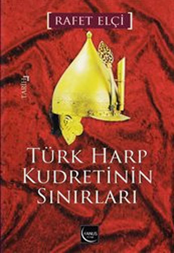 TÜRK HARP KUDRETİNİN SINIRLARI