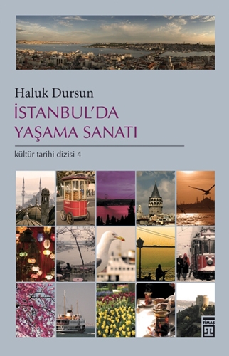 İSTANBULDA YAŞAMA SANATI