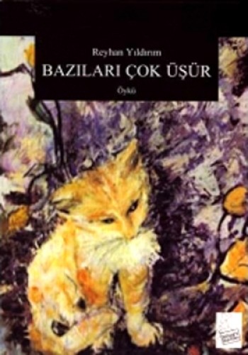 BAZILARI ÇOK ÜŞÜR