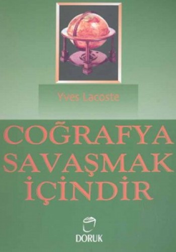 COĞRAFYA SAVAŞMAK İÇİNDİR