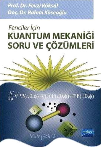 FENCİLER İÇİN KUANTUM MEKANİĞİ SORU VE ÇÖZ