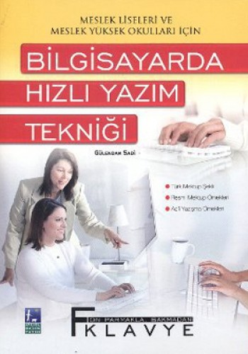 BİLGİSAYARDA HIZLI YAZIM TEKNİĞİ