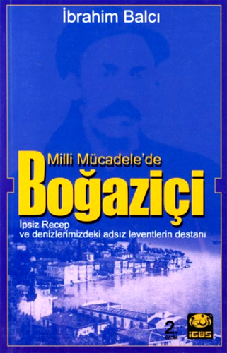 MİLLİ MÜCADELEDE BOĞAZİÇİ