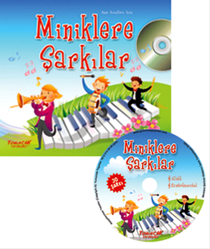 MİNİKLERE ŞARKILAR