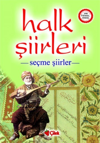 HALK ŞİİRLERİ SEÇME ŞİİRLER